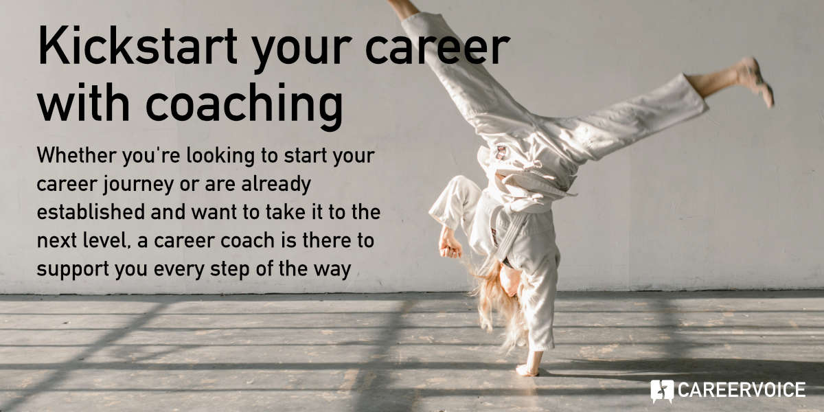 Kickstart your career with coaching

Whether looking to start your career journey or are already established and want to take it to the next level, a career coach is there to support you every step of the way
